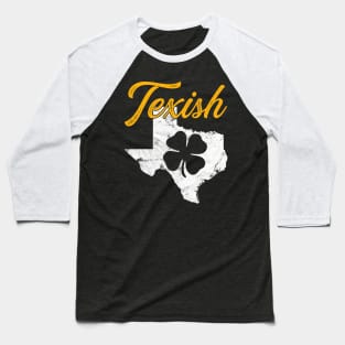 Texish Texas State Distressed St. Patrick's Day Gift Baseball T-Shirt